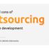 pros and cons of outsourcing software development