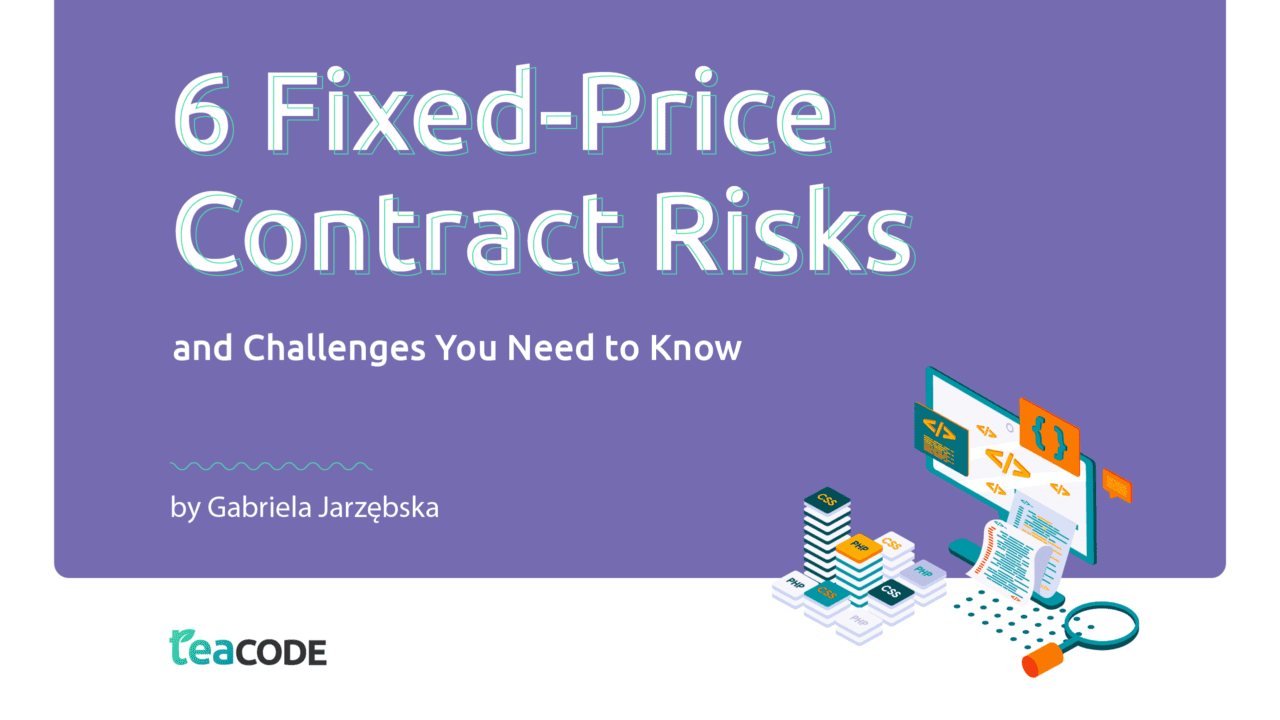 Fixed-Price Contract Risks, Advantages and Disadvantages