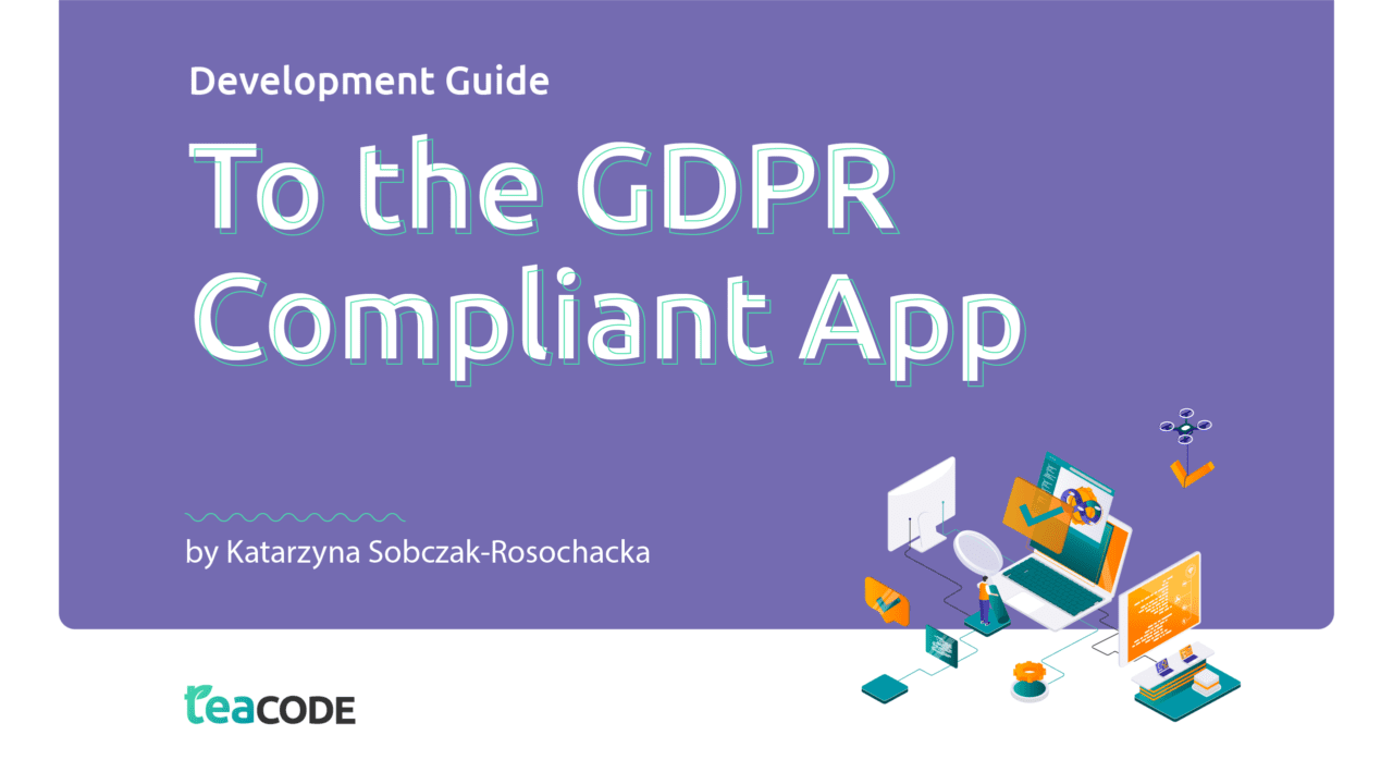 Development Guide to a GDPR-Compliant App
