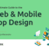 The Ultimate Guide to the Web & Mobile App Design