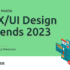ux/ui design trends 2023